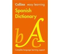 Easy Learning Spanish Dictionary by Collins Dictionaries Collins Dictionaries (Auteur)