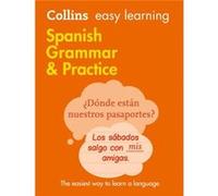 Easy Learning Spanish Grammar and Practice Collins Dictionaries, (Auteur)