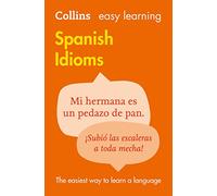 Collins – Easy Learning Spanish Idioms – Broché