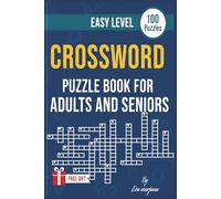 EASY LEVEL Crossword Puzzle Book for Adults and Seniors: EASY TRIVIA Crossword Puzzles for Seniors Large Print, The Ultimate 1500+ Question Brain Challenge-Cozy, Relaxing, and Fun!