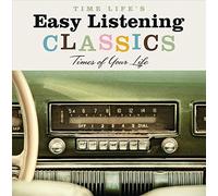 Easy Listening Classics Time of Your Life (Various Artists)