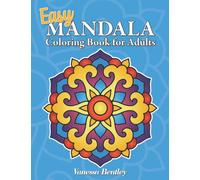 Easy Mandala Coloring Book for Adults: 50 Easy Large Print Mandala Designs for Seniors and Beginners