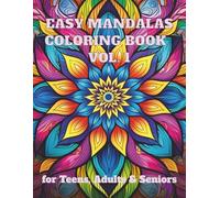 Easy Mandalas Coloring Book Vol. 1: 100 Simple Mandalas for Relaxation and Creativity