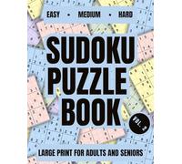 Easy, Medium & Hard Sudoku Puzzle Book Vol. 2: Large Print Brain Games to Sharpen Focus, Boost Memory & Reduce Stress - 360 Fun & Challenging Puzzles for Adults & Seniors