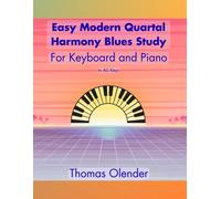 Easy Modern Quartal Harmony Blues Study: For Keyboard And Piano