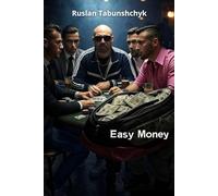 Easy Money