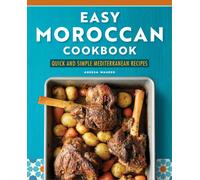Easy Moroccan Cookbook