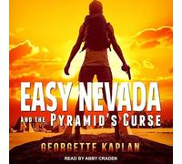 Easy Nevada and the Pyramid's Curse (Cushing Nevada)