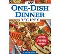 Easy One-Dish Dinner Recipes