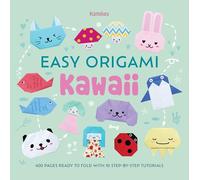 Easy Origami Kawaii: 400 Pages Ready to Fold With 10 Step-by-step Tutorials