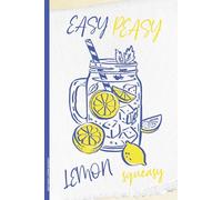 EASY PEASY LEMON SQUEASY: Kinderleicht Spruch auf Notizbuch mit Zitronen Motiv Buch für Notizen lustiges Notizheft A5 liniert als Schulheft und Hausaufgabenheft Geschenk für Mädchen und Freundin