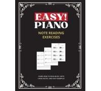 Easy! Piano Note Reading Exercises For Beginners