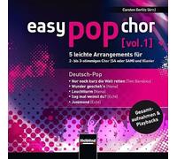 easy pop chor [vol. 1] 5 leichte Arrangements für 2- bis 3-stimmingen Chor (SA oder SAM) und Klavier
