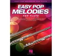 Hal Leonard Publishing Corporation – Easy Pop Melodies – Solo pour flûte traversière