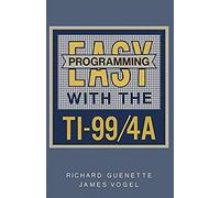 Easy Programming With The Ti-99/4a