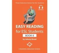 Easy Reading for ESL Students Book 6 Three Detective Stories for Learners of English - Johnny Bread - Amazon Digital Services LLC KDP - Livre en Anglais Johnny BreadJohnny Bread (Auteur)