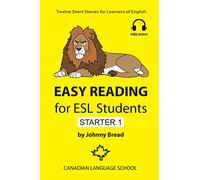 Easy Reading for ESL Students - Starter 1: Twelve Short Stories for Learners of English