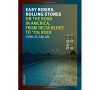 Easy Riders, Rolling Stones: On the Road in America, from Delta Blues to 70s Rock (Reaktion Books - Reverb) - [Version Originale] Inconnu (Auteur)