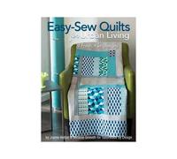 Easy-Sew Quilts For Urban Living