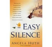 Easy Silence Angela Huth (Auteur)