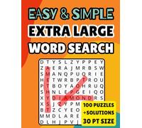 Easy & Simple Extra Large Word Search: Word Puzzles for Relaxation and an Active Mind (Word Find Book For Seniors and Adults)