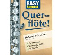 EASY Songbook Querflöte!: 50 Song-Klassiker für Querflöte