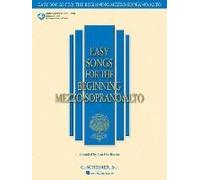 Easy Songs For The Beginning Mezzo-Soprano/Alto Vocal Sheet Music With Piano Accompaniment Online Audio Included G. Schirmer Songbook For Beginners And Contest Solos