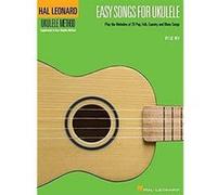Easy Songs for Ukulele Hal Leonard Ukulele Method by Lil Rev Hal Leonard Corporation (Auteur)