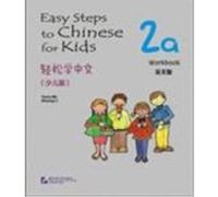Easy Steps to Chinese for Kids - Workbook vol.2A MA Yamin, LI Xinying (Auteur)