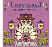 Easy Stress Relief Coloring Book for Adults: Cute Japanese Scenes (Cozy Japan Vol.2)