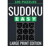 Easy Sudoku - 100 Large Print Puzzles: Relaxing Logic Puzzles for Adults | One Puzzle Per Page | Solutions Included
