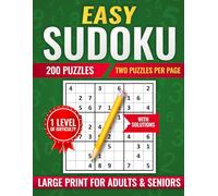 Easy Sudoku for Adults and Seniors: 200 Large-Print, Beginner-Friendly Puzzles with Solutions