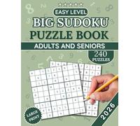 Easy Sudoku for Adults Large Print: 240 Huge XL Print Puzzle Book Including Solutions