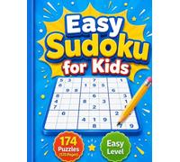 Easy Sudoku for Kids: 174 Fun Grid Logic Teasers for Beginners | 120 Pages with Complete Solutions Included