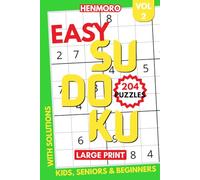 Easy Sudoku for Kids: 204 Simple Puzzles to Keep Teens & Young Children Engaged and Away from Screens, Solutions Included, Vol. 2