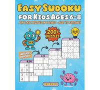 Easy Sudoku for Kids Ages 6-8: 4 Levels of Fun Logic Puzzles - Easy, Medium, Hard, and Extreme Challenges to Build Focus and Thinking Skills