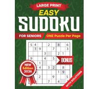 Easy Sudoku for Seniors: Large Print Brain Games to Boost Mental Memory and Keep an Active Mind - Perfect Puzzle Book for Beginners with Solutions