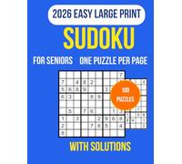 Easy Sudoku for Seniors: Large Print Sudoku Book with 100 Easy Puzzles, One Per Page, Bold Numbers, Clear Grids, and Solutions Included - Relaxing Brain Games for Seniors, Beginners, and Puzzle Lovers