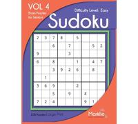 Easy Sudoku: Large Print Brain Puzzles for Seniors | 100 Puzzles: Vol 4: Volume 4 Large Print Brain Games for Adults