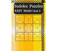 Easy Sudoku Puzzle Book 9: Build Your Skills with Beginner-Friendly Sudoku Puzzles