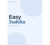 Easy Sudoku Puzzle Book for Adults - Volume 1: 200 Easy Sudoku Puzzles with Solutions
