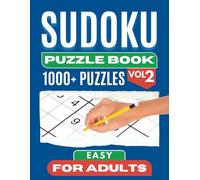 Easy Sudoku Puzzle Book for Adults Volume 2: 1000+ Easy Sudoku Puzzles with Solutions