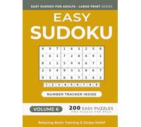 Easy Sudoku Puzzle Book for Adults -- Volume 6: 200 Easy Puzzles | One Puzzle Per Page | Large Print | 8.25" x 11" | for Relaxing Brain Training and Stress Relief
