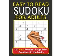 Easy To Read Sudoku Puzzle Book For Adults: 120 Hard-Level Sudoku Puzzles for Experts | 8.5X11, Large Print, 2 Puzzles Per Page, with Solutions In The ... Gift For Vacations, Holidays And Free Times.