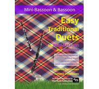 Easy Traditional Duets For Mini-Bassoon And Bassoon