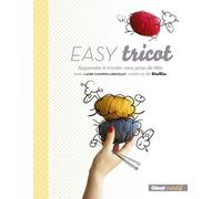 Easy Tricot - Apprendre À Tricoter Sans Prise De Tête