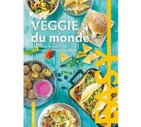 Easy Veggie du monde NE: Les meilleures recettes végetariennes tout en images