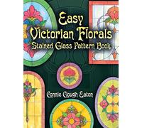 Easy Victorian Florals Stained Glass Pattern Book