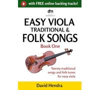Easy Viola Traditional & Folk Songs - Book One: Twenty traditional songs & folk tunes arranged for easy viola
