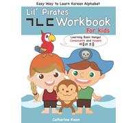 Easy Way to Learn Korean Alphabet - Lil's Pirates Workbook for Kids: Learning Basic Hangul Consonants and Vowels